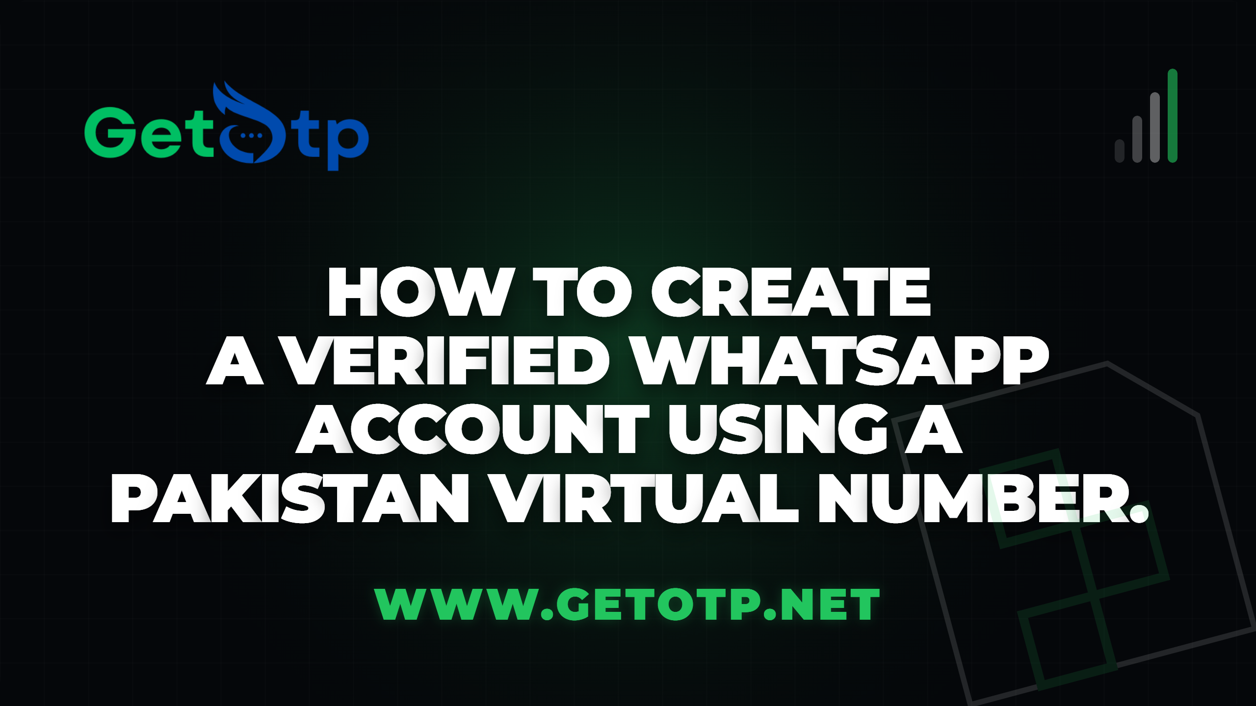 How to Create a Verified WhatsApp Account using a Pakistan Virtual Number.